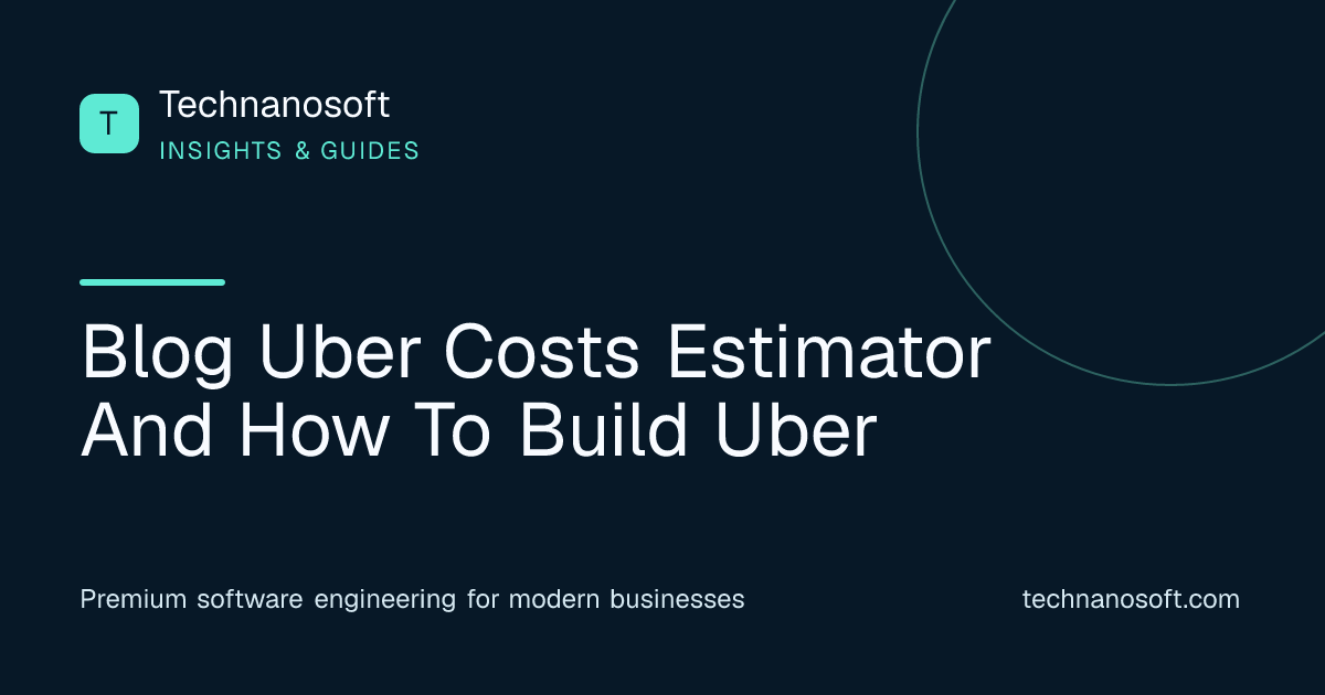 Build Similar Uber Cost Estimator and Similar App Development