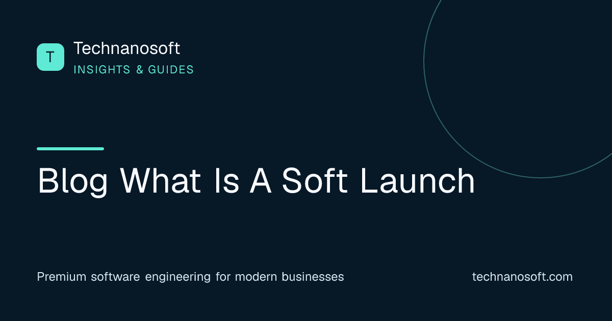 What is a soft launch to test the functionality of a product?