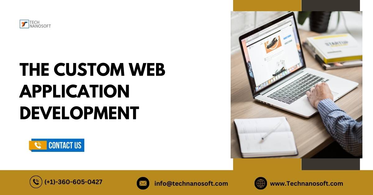 The Custom web Application Development