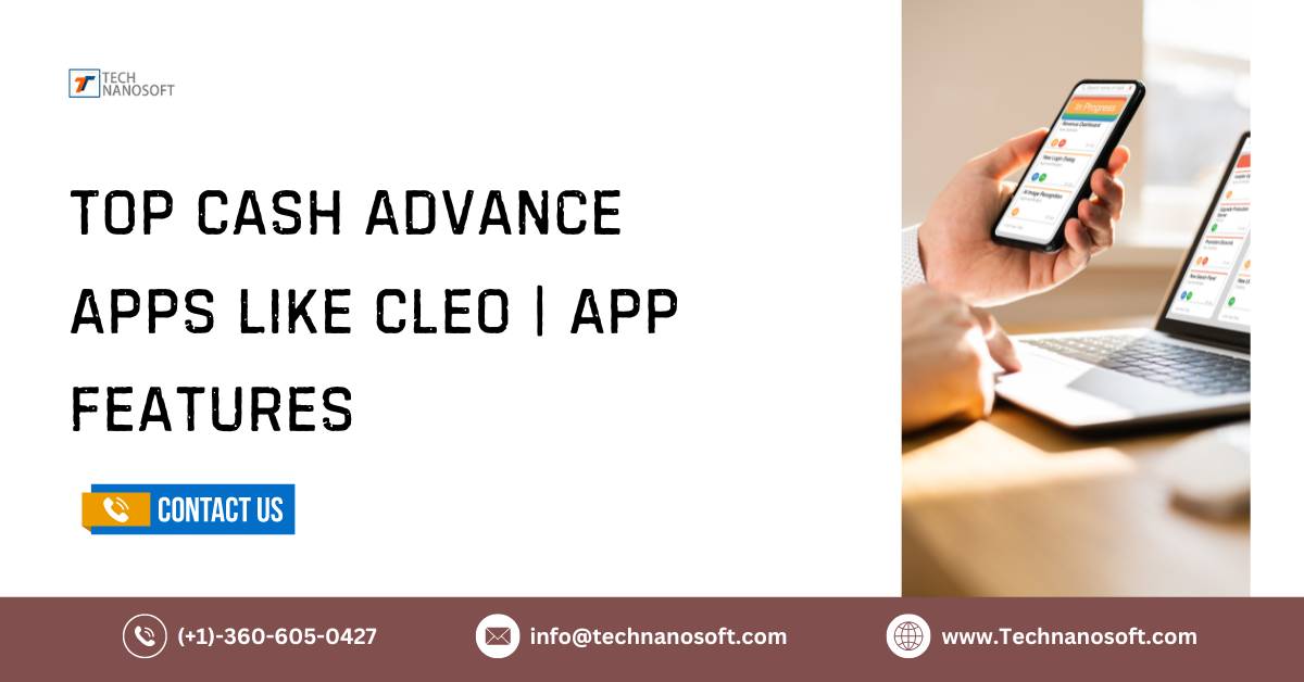 What Cash Advance Apps Work With Cash App Top Cash Advance Apps Like Cleo | App Features
