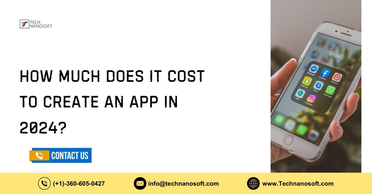 How Much Does It Cost To Create An App In 2024?