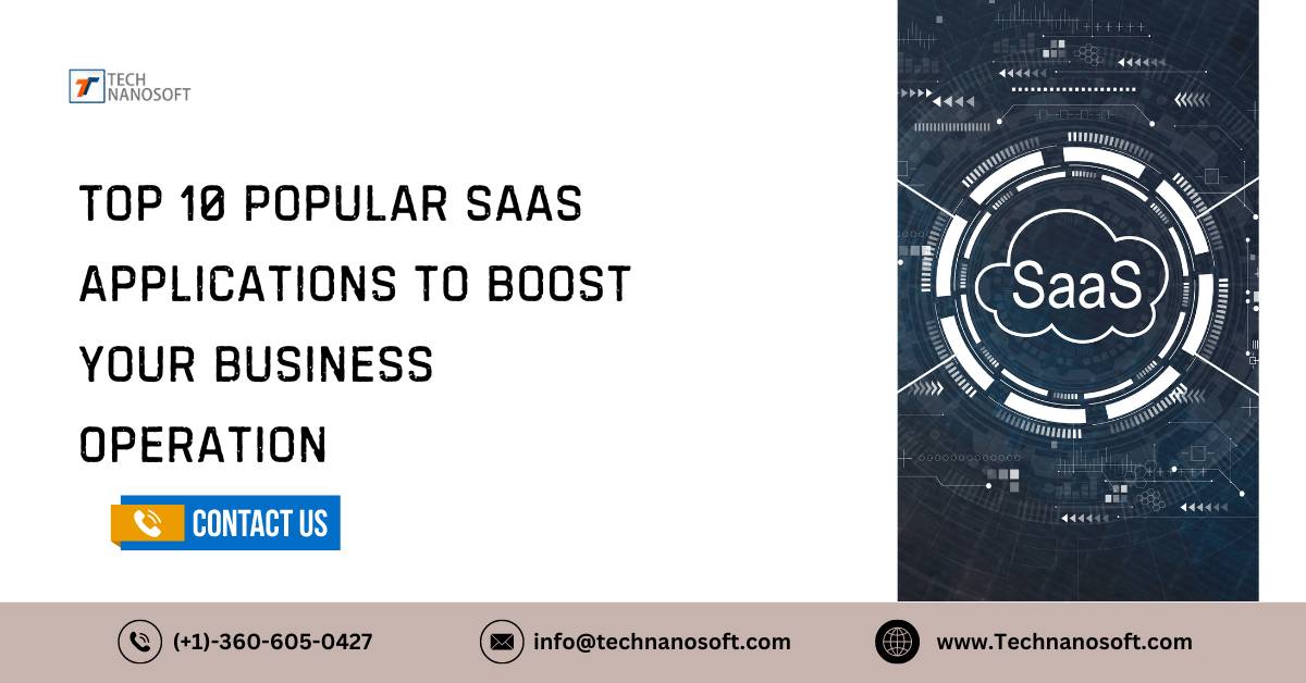Top 10 Popular Saas Applications To Boost Your Business Operation Top 10 Popular Saas Applications To Boost Your Business Operation