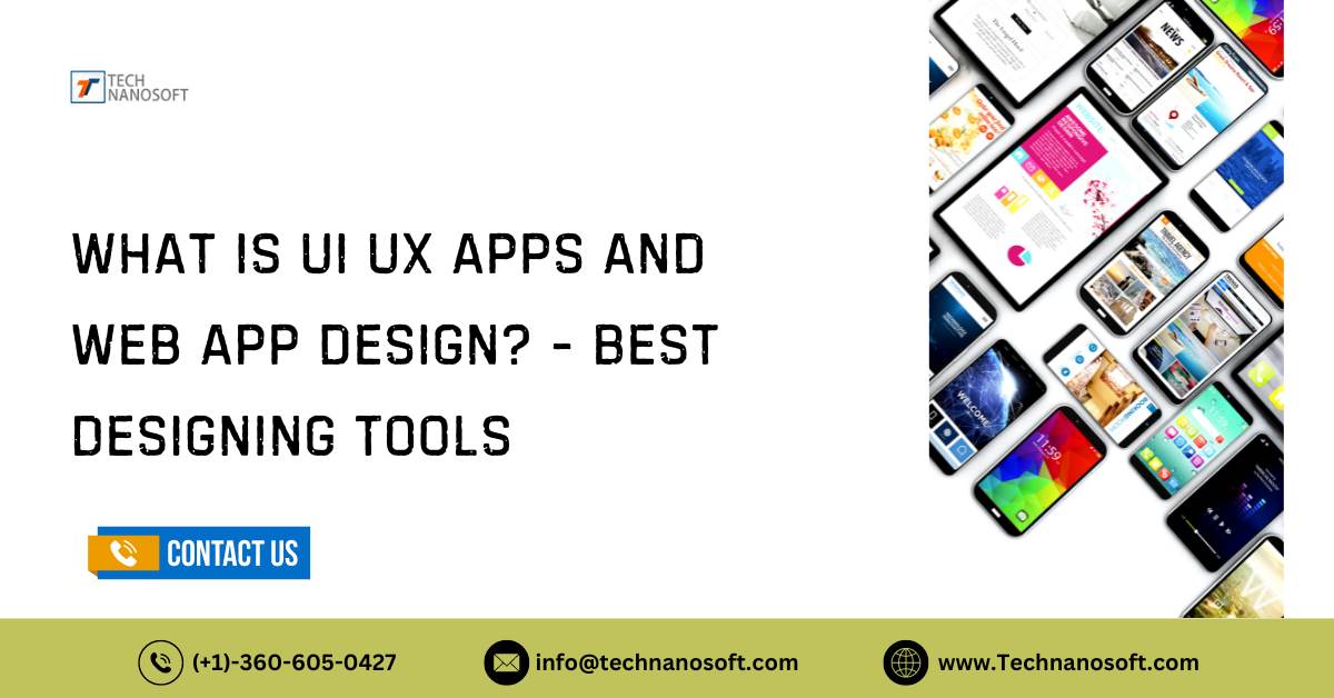 What is UI UX Apps and Web App Design? Designing Tools