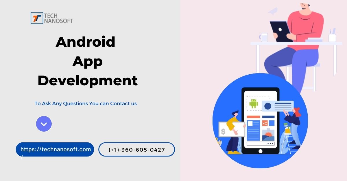 Android app development | App Development Android and IOS